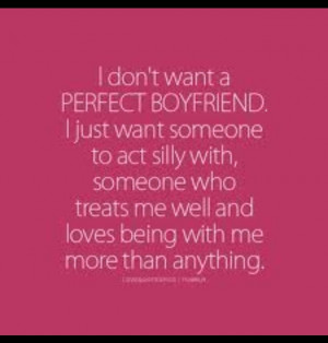 don't want a perfect boyfriend!