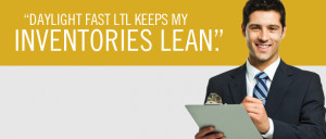 Daylight Just-In-Time LTL ®