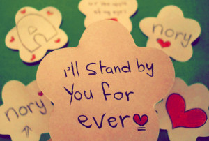 ll Stand by You For Ever ~ Motivational Quote