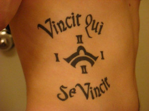 Latin quote on guy's side, Vincit Qui Se Vincit”, which means, He ...