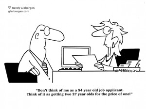 Don't think of me as a 54 year old job applicant. Think of it as ...