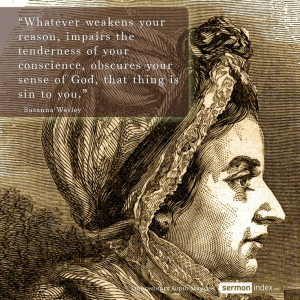 ... thing is sin to you.” - Susanna Wesley #sin #conscience #senseofgod