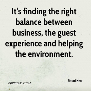 The Right Balance Between Business, The Guest Experience And Helping ...