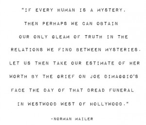 Norman Mailer Quote