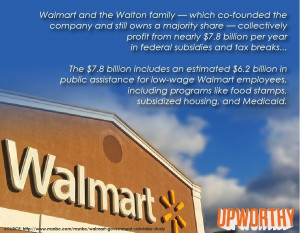... like Walmart take from U.S. taxpayers, there’s a huge trade-off