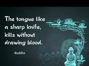 The tongue like a sharp knife