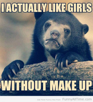 actually like girls without make up