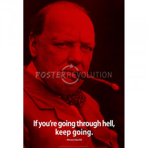 Winston Churchill Keep Going iNspire Quote Poster - 13x19