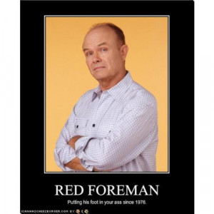 red forman dumbass quotes
