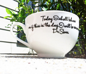 Mug Hand painted Quotes - Dr. Seuss Quote 