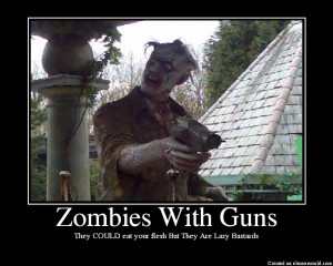 Zombies with guns