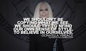 donatella versace quotes