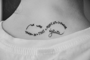 tattoo and in that moment i swear we were infinite - Google Search