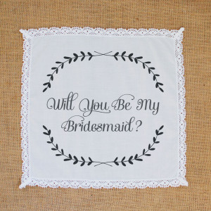 Keepsake Handkerchief - Will You Be My Bridesmaid?