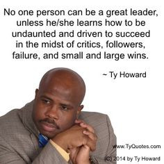 ... quotes. wisdom. Motivation Magazine. Ty Howard. ( MOTIVATIONmagazine