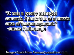 Mismanagement Quotes