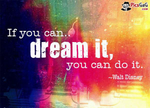 ... This Insporational Quote Tlle You if You Can Dream it You Can Do it
