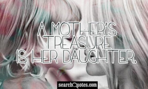 Funny Quotes About Mothers And Daughters #9