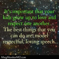 For Kids, Meg Quotes, Meg Meeker Quotes, Respect