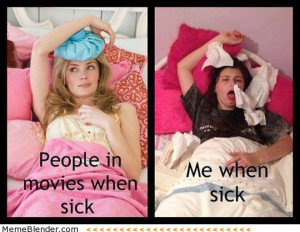 when you feel sick