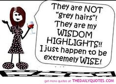 ... Sayings | grey-hairs-wisdom-quotes-funny-quotes-pictures-sayings-quote