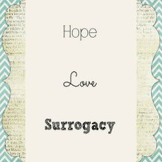 Surrogacy quotes and stuff
