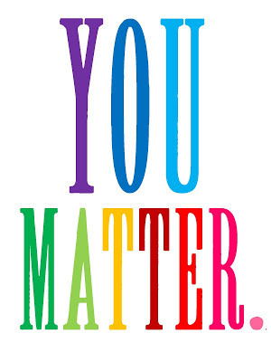 YOU MATTER
