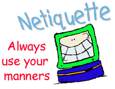 ... (also known as netiquette). This is a great discussion starter