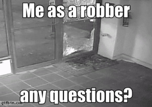 Me as a robber - more or less that's how it would look like