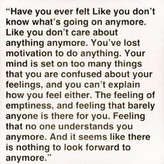 ve lost all that feeling. I don't know who I like, how I feel, what ...