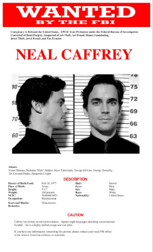 Wanted Neal Caffrey Quotes Free Wanted Poster Template