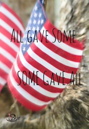 ... serving! 10 Memorial Day Quotes … Because We Will Never Forget