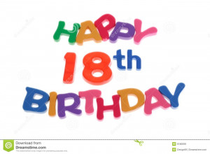 Happy 18th Birthday plastic letter blocks arranged on white background ...