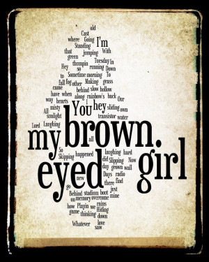 ... www.etsy.com/listing/97848212/brown-eyed-girl-lyrics-van-morrison-word