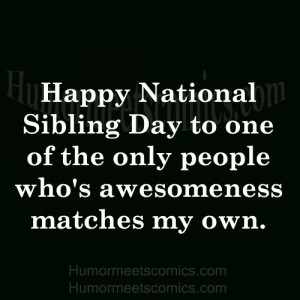 National Sibling Day Quotes Funny