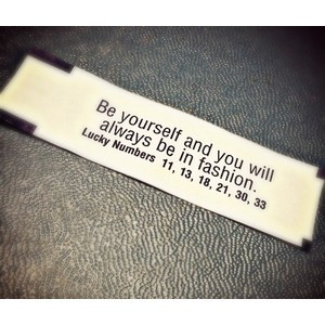 fashion, quotes, sayings, inspiring, be yourself, lucky