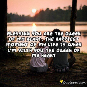 Blessing You Are The Queen Of My Heart, The Happie..