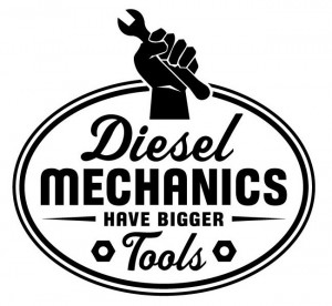 Diesel Mechanics Have Bigger Tools Decal #2