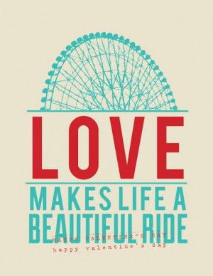 ... Ferris Wheels, Free Printable, Love Quotes, Pictures Quotes, Beautiful