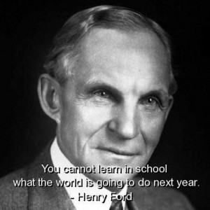 Henry ford best quotes sayings school wise wisdom