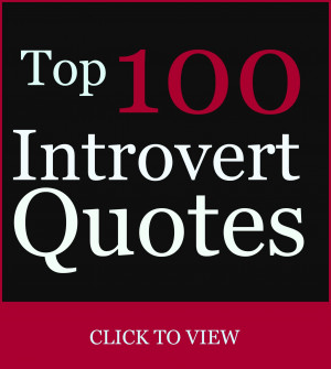 Top 100 Introvert Quotes