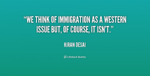 We think of immigration as a Western issue but, of course, it isn't ...