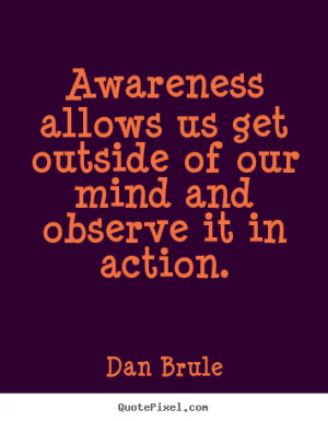 Wonderful Awareness Quotes Inspirational Pictures