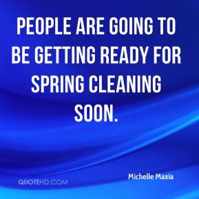 ... Maxia - People are going to be getting ready for spring cleaning soon