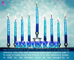 The commandment to light the Hanukkah lamp is an exceedingly precious ...