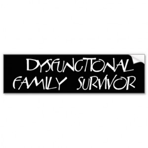 Dysfunctional Family Bumper Stickers