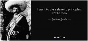 Emiliano Zapata Quotes
