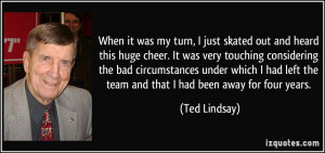 More Ted Lindsay Quotes