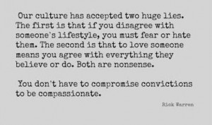 Never compromise convictions to be compassionate