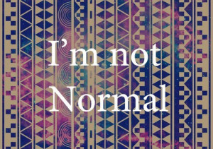 not normal me normal
